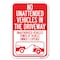 Signmission No Unattended Vehicles in the Driveway Heavy-Gauge Aluminum Sign, 12" x 18", A-1218-23553 A-1218-23553 - alternate 1